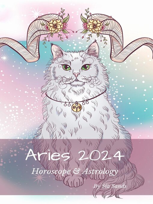 Title details for Aries 2024 Horoscrope & Astrology by Sia Sands - Available